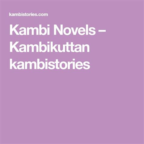 Kambi Novels – Kambikuttan kambistories.